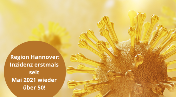 Inzidenzwert über 50 – Region Hannover prüft Maßnahmen ggf. vor Landesverfügung