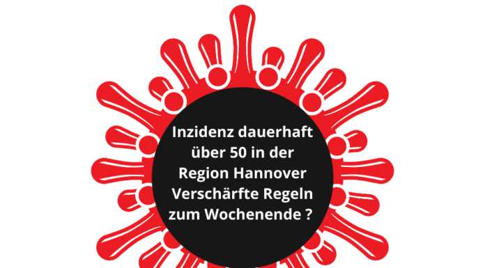 Zum Wochenende könnten in der Region Hannover wieder schärfere Corona-Regeln in Kraft treten