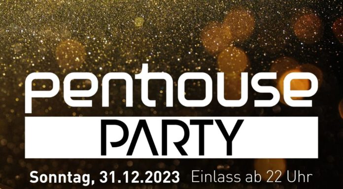 Die größte Silvesterparty in Neustadt und Umgebung im Penthouse – Early Birds-Tickets bis 19.11. Die größte Silvesterparty in Neustadt und Umgebung im Penthouse - Early Birds-Tickets bis 19.11.
