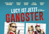 Programmhinweis des Cinema Neustadt für Sonntag, 5. November, FAMILIENKINO „Lucy ist jetzt Gangster“ Programmhinweis des Cinema Neustadt für Sonntag, 5. November, FAMILIENKINO "Lucy ist jetzt Gangster"