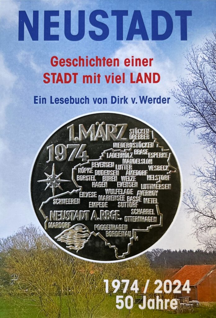 Die Altrewa Bürgerstiftung gibt neues Buch von Dirk von Werder heraus: "Neustadt - Geschichten einer Stadt mit viel Land"