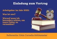 Neuerungen im Arbeitsrecht 2025 – Einladung zum Vortrag bei Unternehmerfrauen am 12.02.2025 Neuerungen im Arbeitsrecht 2025 - Einladung zum Vortrag bei Unternehmerfrauen am 12.02.2025