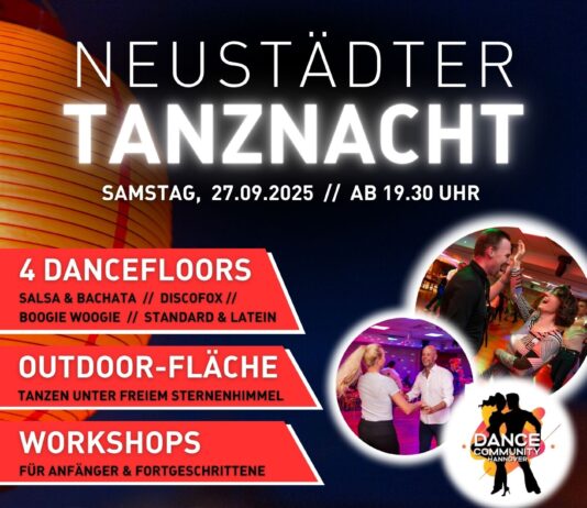 Neustädter Tanznacht – Festival-Feeling und Tanzvergnügen am 27.09.2025 Die Neustädter Tanznacht bietet Festival-Feeling und Tanzvergnügen für alle Tänzer. Ein unvergessliches Erlebnis wartet
