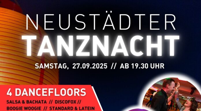 Neustädter Tanznacht – Festival-Feeling und Tanzvergnügen am 27.09.2025 Die Neustädter Tanznacht bietet Festival-Feeling und Tanzvergnügen für alle Tänzer. Ein unvergessliches Erlebnis wartet